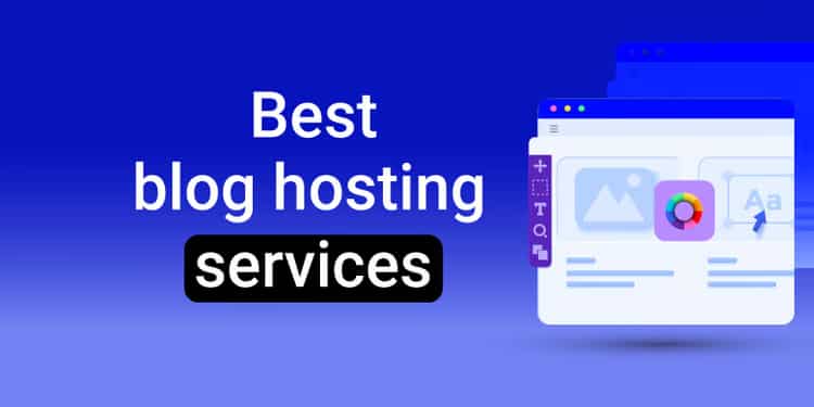 Which Hosting is Best for Blogging?